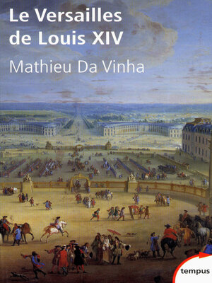 cover image of Le Versailles de Louis XIV
